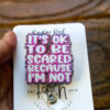 il_fullxfull.5510863619_8zw1 It’s ok to be scared because I'm not, Nurse ID Holder, Labor and Delivery ID Holder