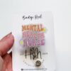 Pastel Mental Health Nurse Badge Reel, RN ID Holder, Retractable Acrylic Badge Reel, Office ID Holder, Stocking Stuffer