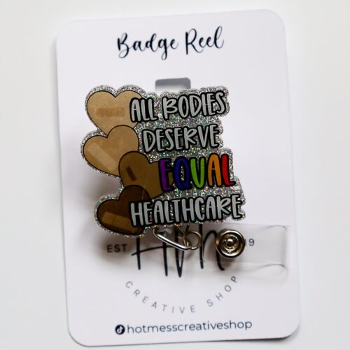 All Bodies Deserve Equal Healthcare Badge Reel, LGBT Pride Retractable Badge Reel, ID Holder, Black Health Matters