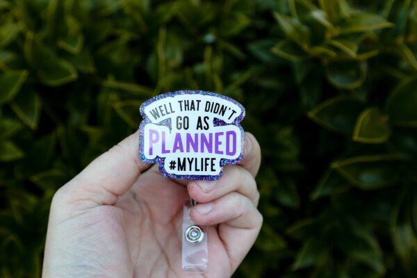 il_fullxfull.5648999302_jyqs Well that didn't go as planned Funny Badge Reel, Retractable Acrylic Badge Reel, Nurse Gift, Office ID Holder, Custom Badge Reel