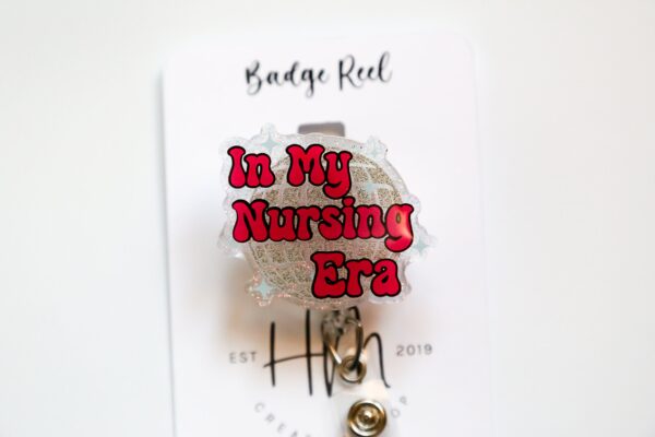 il_fullxfull.5649022068_pzn3 In My Nursing Era Badge Reel, Retractable Badge Reel, Interchangeable Badge Reel, Funny Badge Reel, New Nurse Gift