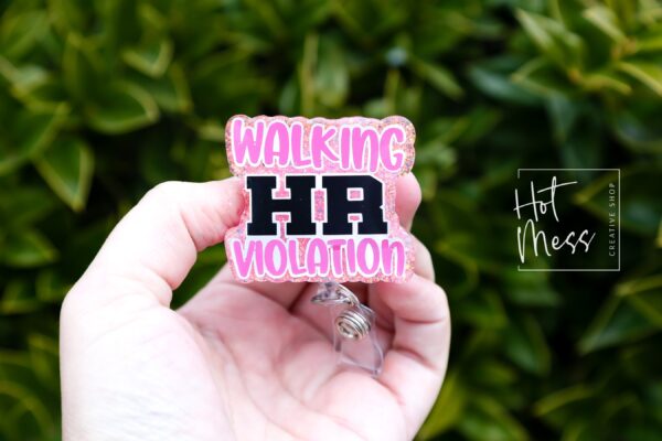 Walking HR Violation Funny Badge Reel, Night Shift badge reel, Office Lanyard