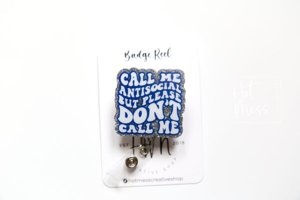 il_fullxfull.5668122030_56rc Call Me Antisocial But Please Don't call me Funny Badge Reel, Retractable Badge Reel, Interchangeable Badge Reel,