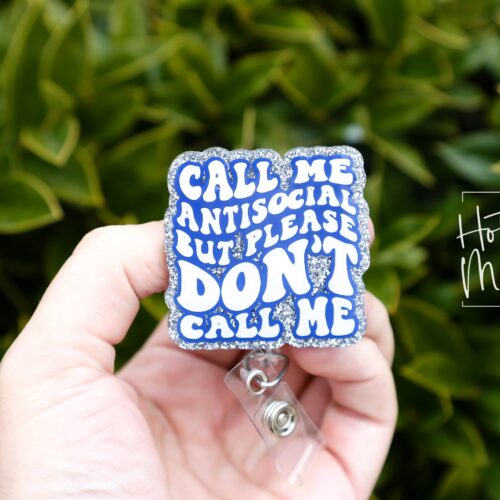 il_fullxfull.5668122076_19le Call Me Antisocial But Please Don't call me Funny Badge Reel, Retractable Badge Reel, Interchangeable Badge Reel,