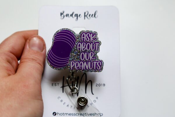 Ask me about our peanuts ID Holder, Nurse ID Holder, Funny Badge Reel, Labor and Delivery Lanyard, Stocking Stuffer
