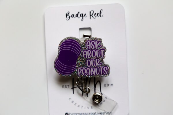 Ask me about our peanuts ID Holder, Nurse ID Holder, Funny Badge Reel, Labor and Delivery Lanyard, Stocking Stuffer