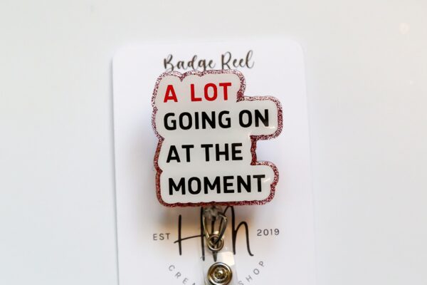 il_fullxfull.5697039539_a7xq A Lot Going on at the Moment Badge Reel, Midnights, Retractable Badge Reel, Interchangeable Badge Reel, Funny Badge Reel