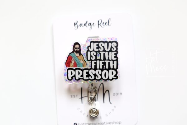 Jesus is the fifth Pressor Badge Reel, RN ID Holder, Retractable Acrylic Badge Reel, Night Shift, Funny Badge Reel, Glitter id holder