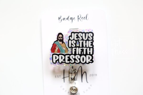 Jesus is the fifth Pressor Badge Reel, RN ID Holder, Retractable Acrylic Badge Reel, Night Shift, Funny Badge Reel, Glitter id holder