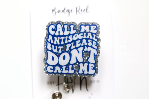il_fullxfull.5716171105_iom5 Call Me Antisocial But Please Don't call me Funny Badge Reel, Retractable Badge Reel, Interchangeable Badge Reel,