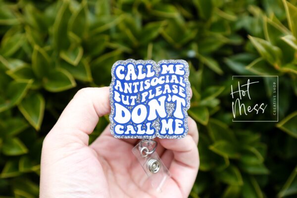 il_fullxfull.5716171145_cnls Call Me Antisocial But Please Don't call me Funny Badge Reel, Retractable Badge Reel, Interchangeable Badge Reel,