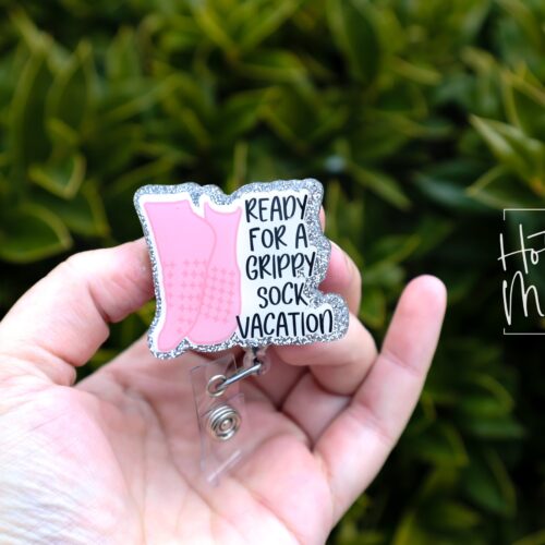 Ready for a grippy sock vacation Badge Reel, patient care ID Holder,  Retractable ID Holder, Interchangeable Badge Holder