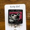 Live Fast, Eat Trash, Funny Badge reel, RN ID Holder, Retractable Acrylic Badge Reel, Nurse Gift, Night Shift, Stocking Stuffer