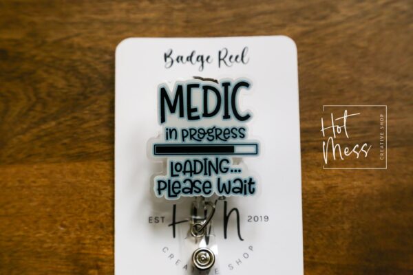 Medic in Progress Badge Reel, Funny Badge Reel, Retractable Badge Reel, Interchangeable Badge Reel, Stocking Stuffer
