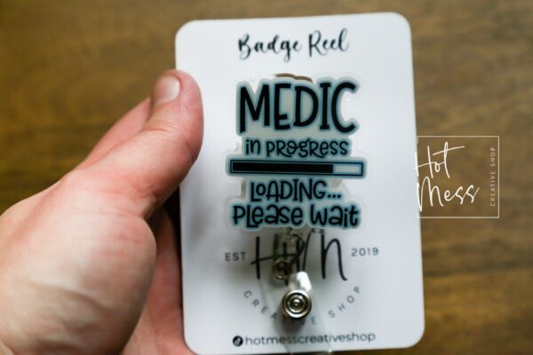 Medic in Progress Badge Reel, Funny Badge Reel, Retractable Badge Reel, Interchangeable Badge Reel, Stocking Stuffer