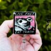 Live Fast, Eat Trash, Funny Badge reel, RN ID Holder, Retractable Acrylic Badge Reel, Nurse Gift, Night Shift, Stocking Stuffer