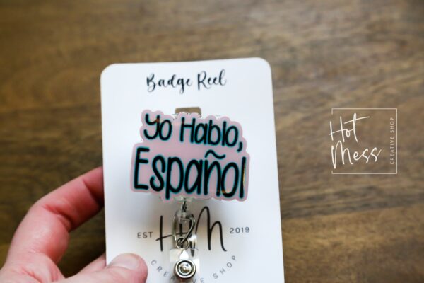 Yo Hablo Espanol Badge Reel, Medical Badge Reel, Retractable Badge Reel, Interchangeable