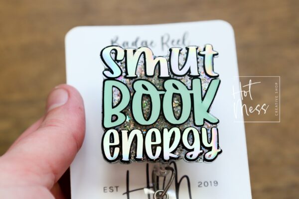 Smut Book Energy Badge Reel, Librarian Badge Reel, Retractable Badge Reel, Interchangeable Badge Reel, Book Lovers, Booktok