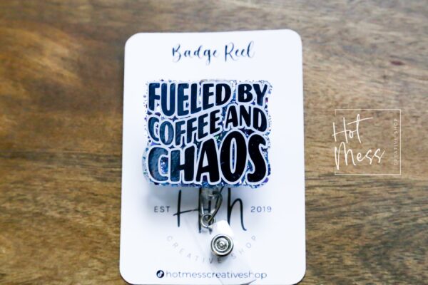 Fueled By Coffee and Chaos Badge Reel, RN ID Holder, Retractable Badge Reel, Night Shift, Audacity, Stocking Stuffer