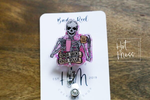 Pink Kinda Broke, Kinda Bougie Badge Reel, Funny Badge Reel, Office ID Holder, Interchangeable Glitter badge reel