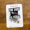 il_fullxfull.5807476497_6198 The Vibe is Feral, No Glitter Funny Badge reel, RN ID Holder, Retractable Acrylic Badge Reel, Nurse Gift, Night Shift, Stocking Stuffer