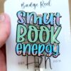Smut Book Energy Badge Reel, Librarian Badge Reel, Retractable Badge Reel, Interchangeable Badge Reel, Book Lovers, Booktok