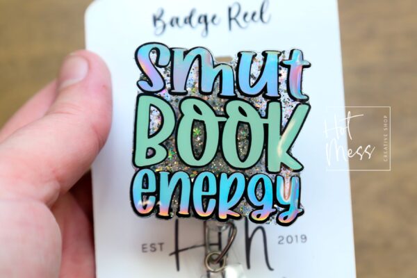 Smut Book Energy Badge Reel, Librarian Badge Reel, Retractable Badge Reel, Interchangeable Badge Reel, Book Lovers, Booktok