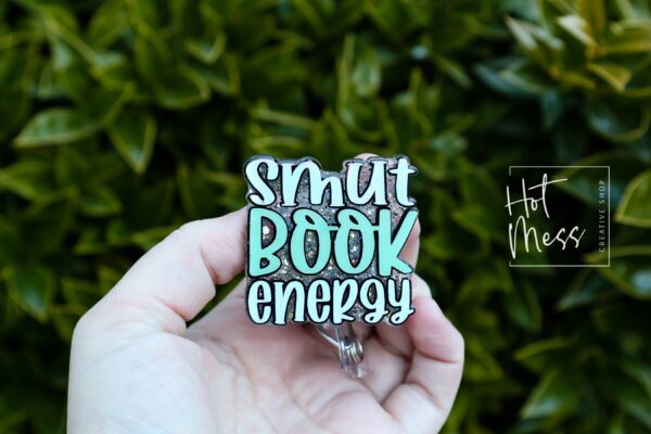 Smut Book Energy Badge Reel, Librarian Badge Reel, Retractable Badge Reel, Interchangeable Badge Reel, Book Lovers, Booktok
