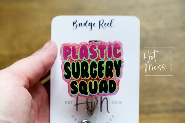 Plastic Surgery Squad Badge Reel, Retractable Badge, Plastic Surgeon gift, nurse accessory, Med Spa Lanyard, cosmetic surgery