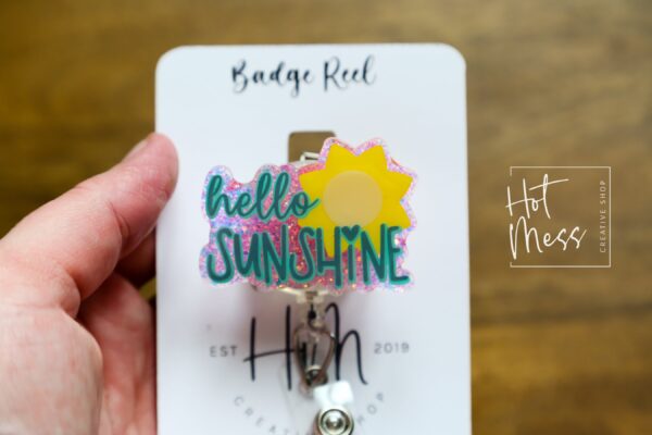 Hello Sunshine Badge Reel, ID holder, Retractable Badge Reel, Teacher ID Holder, Nurse Badge Reel, Glitter Badge Reel, Interchangeable