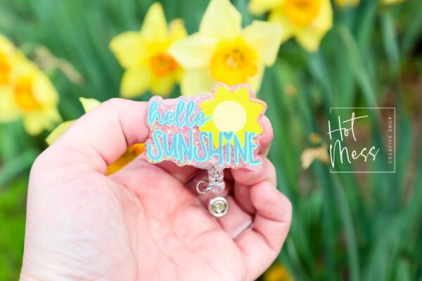 Hello Sunshine Badge Reel, ID holder, Retractable Badge Reel, Teacher ID Holder, Nurse Badge Reel, Glitter Badge Reel, Interchangeable