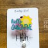 Hello Sunshine Badge Reel, ID holder, Retractable Badge Reel, Teacher ID Holder, Nurse Badge Reel, Glitter Badge Reel, Interchangeable