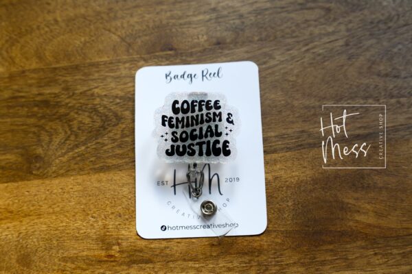 Coffee Feminism Social Justice Badge Reel, Feminist Badge Reel, Interchangeable ID holder, cute badge reel, SJW