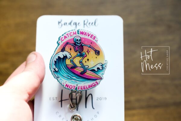 Catch Waves not feelings Funny Badge Reel, Nurse Badge Reel, ID Holder, ICU Nurse, Retractable Badge, medical humor