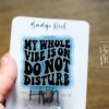 My Whole Vibe is on Do Not Disturb, Funny Badge reel, RN ID Holder, Retractable Acrylic Badge Reel, Nurse Gift, Night Shift
