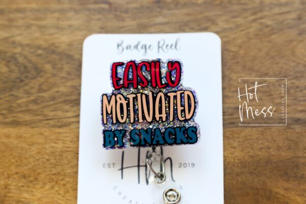 Easily Motivated by Snacks Glitter Badge Reel, Night Shift badge reel, Sarcasm badge reel, Stocking Stuffer