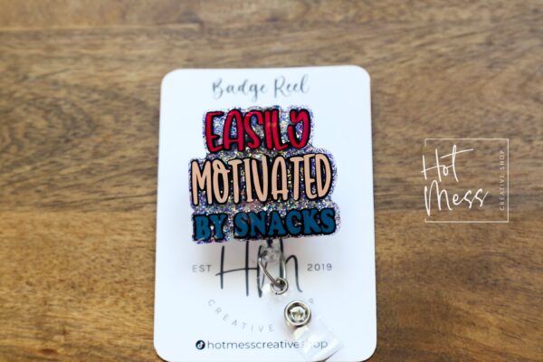 Easily Motivated by Snacks Glitter Badge Reel, Night Shift badge reel, Sarcasm badge reel, Stocking Stuffer