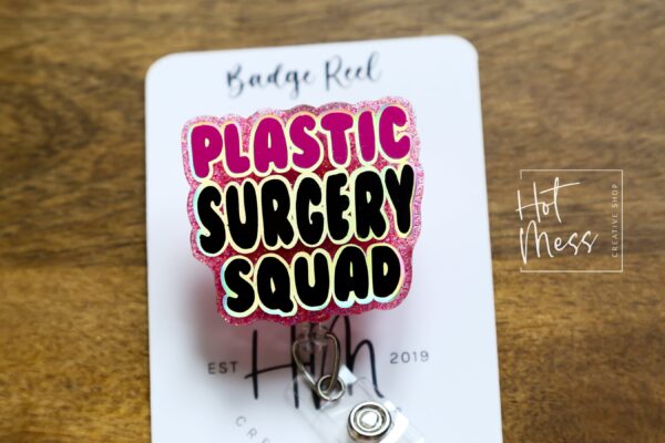 Plastic Surgery Squad Badge Reel, Retractable Badge, Plastic Surgeon gift, nurse accessory, Med Spa Lanyard, cosmetic surgery