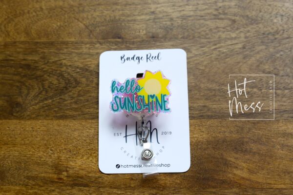 Hello Sunshine Badge Reel, ID holder, Retractable Badge Reel, Teacher ID Holder, Nurse Badge Reel, Glitter Badge Reel, Interchangeable
