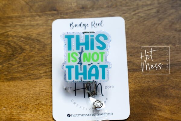 This is not That Funny Glitter Badge Reel, Night Shift badge reel, Sarcasm badge reel, Stocking Stuffer