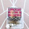 I am So Productive, I cry a Lot Funny Badge reel, RN ID Holder, Retractable Acrylic Badge Reel, Nurse Gift, Night Shift