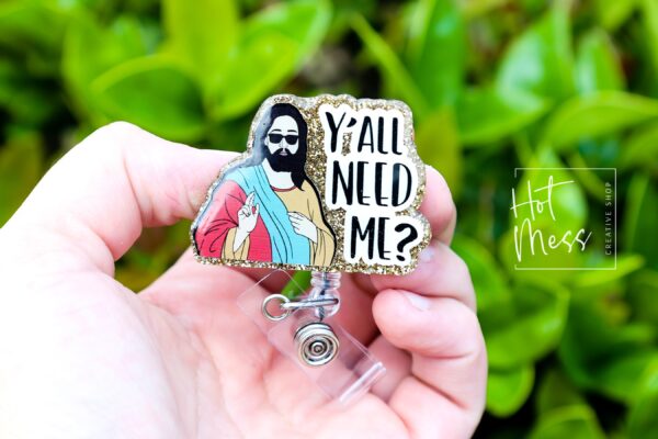 Y'all Need Jesus? Retractable Glitter Badge Reel for Nurses - Funny RN ID Holder Night Shift Gift