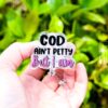 il_fullxfull.5974792514_5xdw God ain't petty but I am Funny Badge Reel, Retractable Acrylic Badge Reel, Nurse Gift, Office ID Holder, Custom Badge Reel