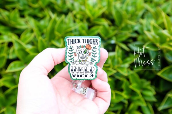 Thick Thighs and Inked Vibes Funny Badge Reel, Retractable Badge Reel, Interchangeable Badge Reel