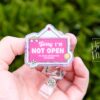 Sorry I'm Not Open to your unwanted opinion, Funny Badge reel, RN ID Holder, Retractable Acrylic Badge Reel, Nurse Gift, Night Shift