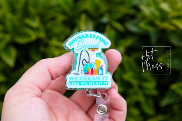 Housekeeping Squad Badge Reel, Environmental Services ID Holder, Custodian ID Holder, Retractable Acrylic Badge Reel