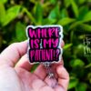 Where is my patient? Funny Badge Reel, RN ID Holder, Retractable Badge Reel, Nurse Gift, Office ID Holder, Gifts for Nurse