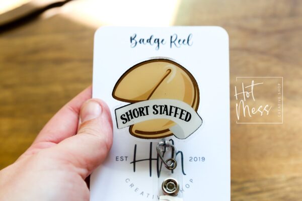 You will be Short Staffed Funny Badge Reel, Nurse Badge Reel, ID Holder, ICU Nurse, Retractable Badge, medical humor