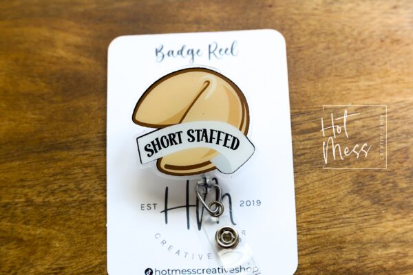 You will be Short Staffed Funny Badge Reel, Nurse Badge Reel, ID Holder, ICU Nurse, Retractable Badge, medical humor