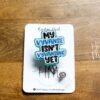 My Vyvanse isn't Vyvansing Yet Funny Badge Reel, Retractable Acrylic Badge Reel, Nurse Gift, Office ID Holder, Custom Badge Reel